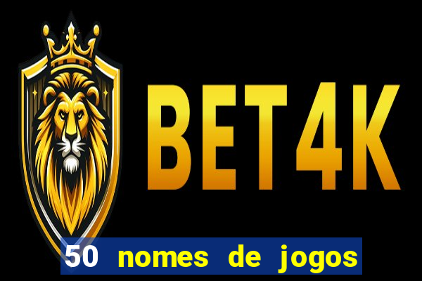 50 nomes de jogos com bola